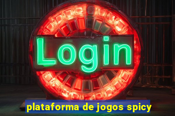 plataforma de jogos spicy